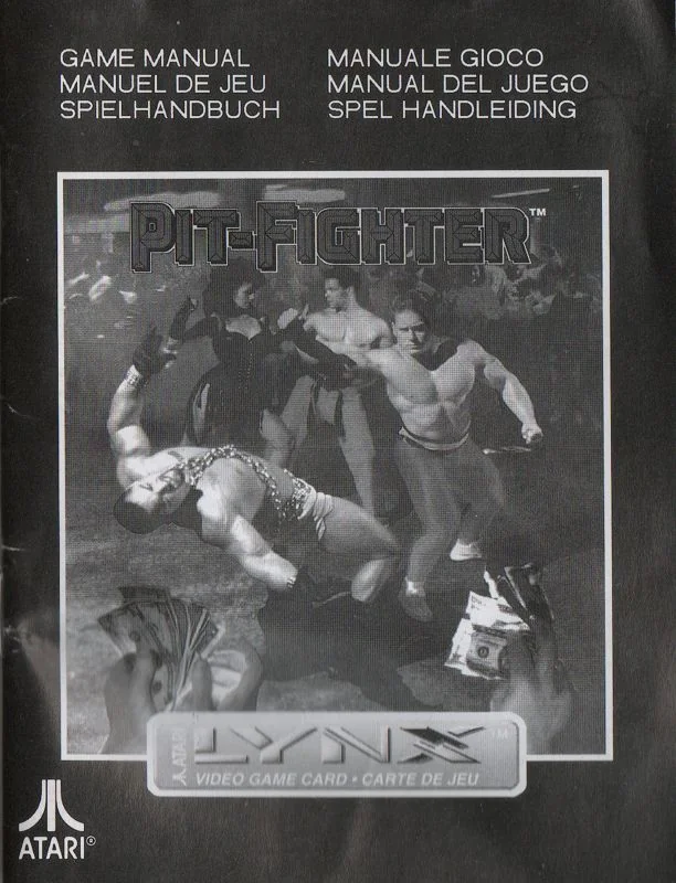 Portada del manual de Pit-Fighter per a Atari Lynx, amb fotografia de lluita en blanc i negre i encapçalaments en sis llengües que l’identifiquen com a manual de joc.