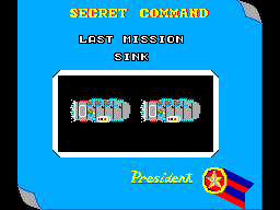 Pantalla SECRET COMMAND de l’última missió, amb l’ordre d’enfonsar dos vaixells.