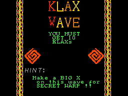 Pantalla prèvia d’una onada de Klax que demana deu Klaxs i mostra una pista sobre un passatge secret.